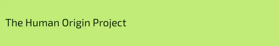 The Human Origin Project